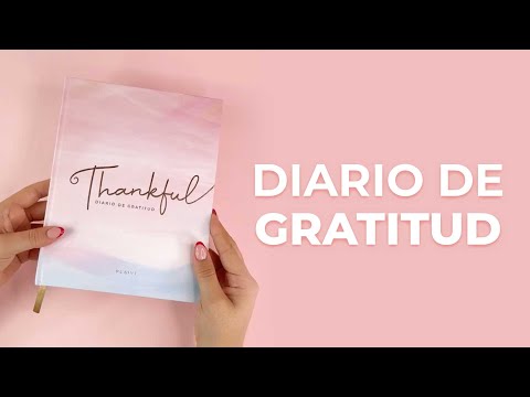 Video explicativo del Diario de gratitud PLAIVI